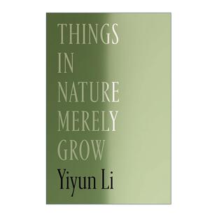 英文原版 Things in Nature Merely Grow 万物自然生长 精装 李翊云新作 英文版 进口英语原版书籍