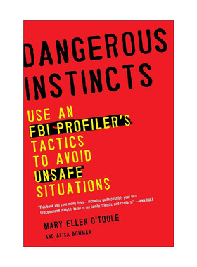 英文原版 Dangerous Instincts FBI行为分析学 注意 有人在盯着你 Mary Ellen O'Toole英文版 进口英语原版书籍
