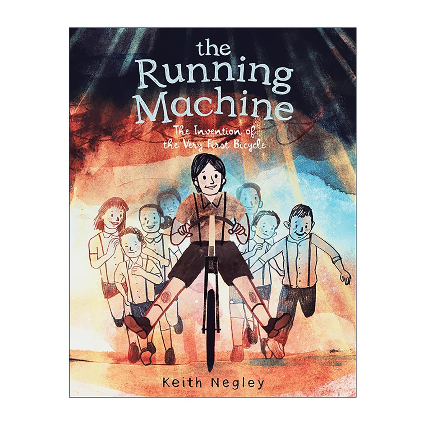 英文原版 The Running Machine 奔跑的机器 第一辆自行车的发明 精装 英文版 进口英语原版书籍