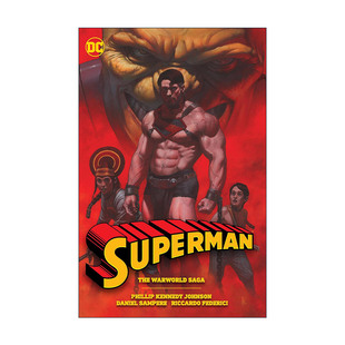 DC漫画 Superman 超人 英文原版 艾斯纳奖提名者Phillip 进口英语原版 Warworld Johnson The 书籍 Saga Kennedy 战争世界传奇
