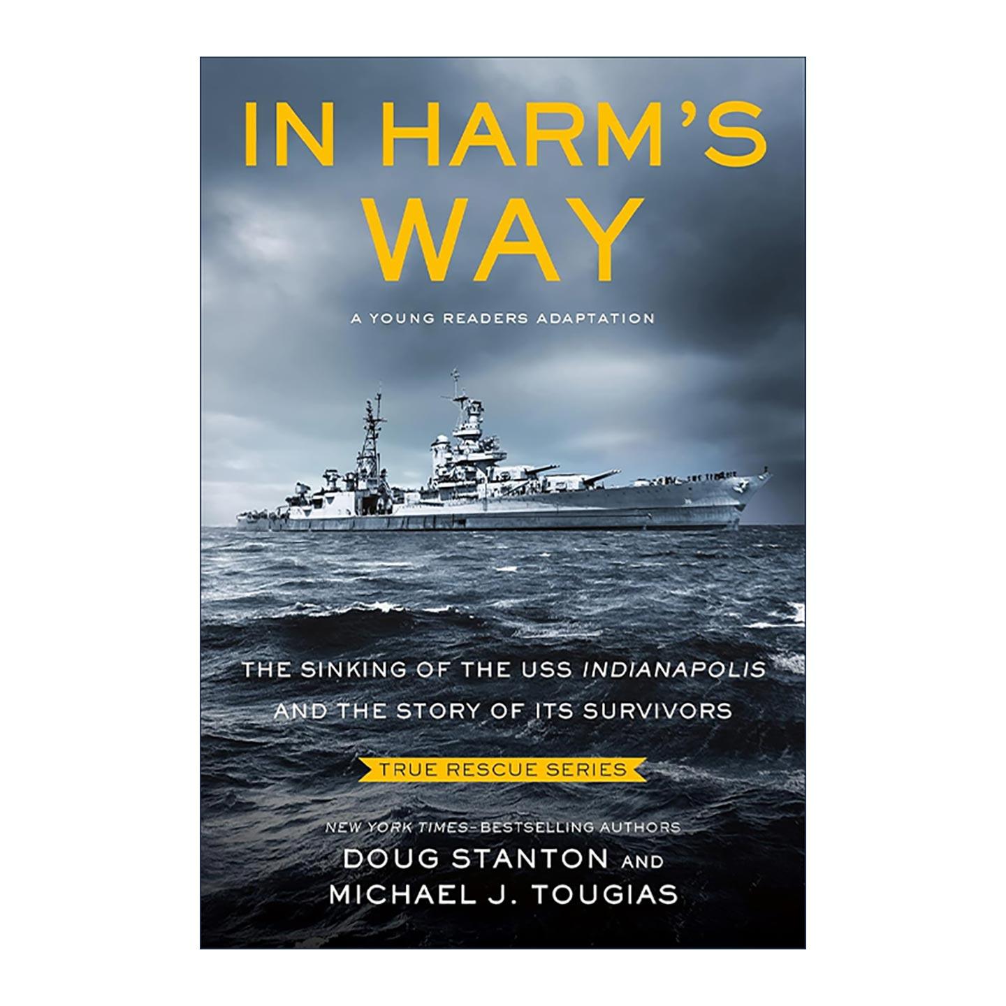 英文原版 In Harm's Way 印第安纳波利斯沉没 青少年版 真实营救系列 英文版 进口英语原版书籍