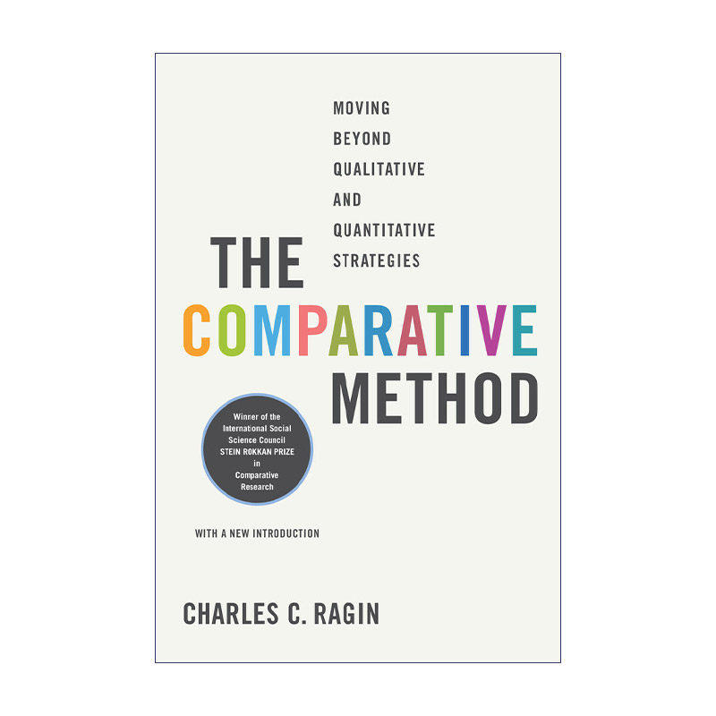 英文原版 Comparative Method 比较方法 超越定性与定量之争 社会学 Charles C. Ragin 英文版 进口英语原版书籍