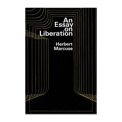 英文原版 An Essay on Liberation 解放论 社会学 单向度的人作者赫伯特·马尔库塞 英文版 进口英语原版书籍