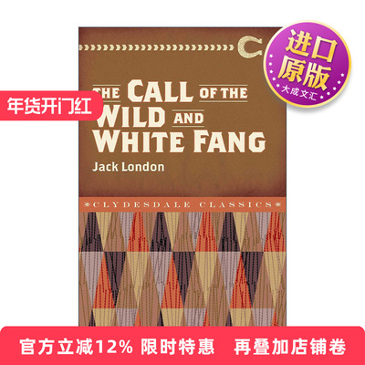 英文原版 The Call of the Wild and White Fang 野性的呼唤与白牙 Clydesdale Classic 英文版 进口英语原版书籍