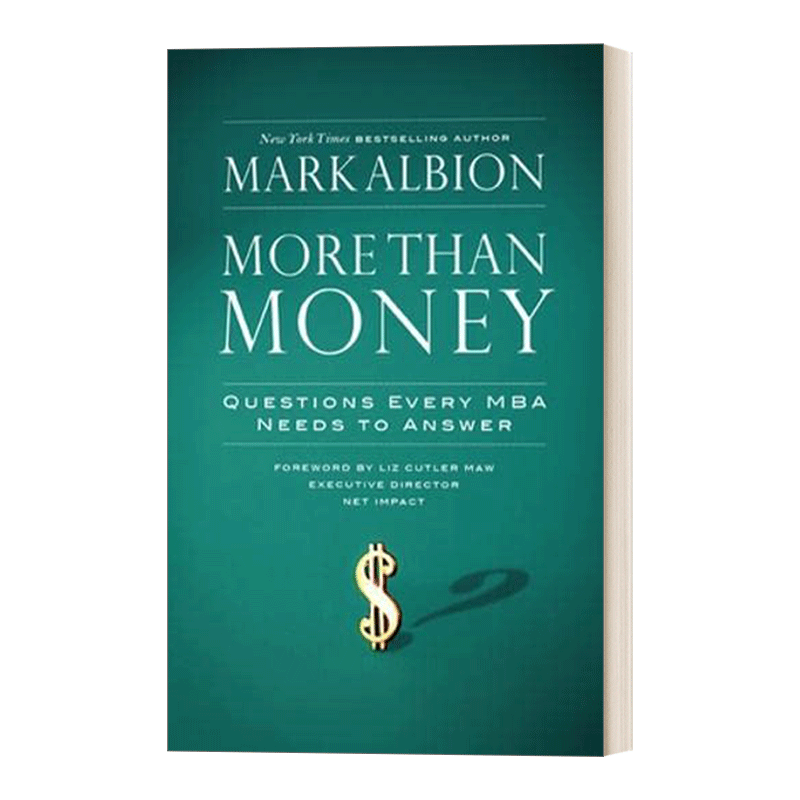 英文原版 More Than Money 不仅仅是钱 每个MBA都需要回答的问题 职业指导指南 Mark Albion 精装 英文版 进口英语原版书籍