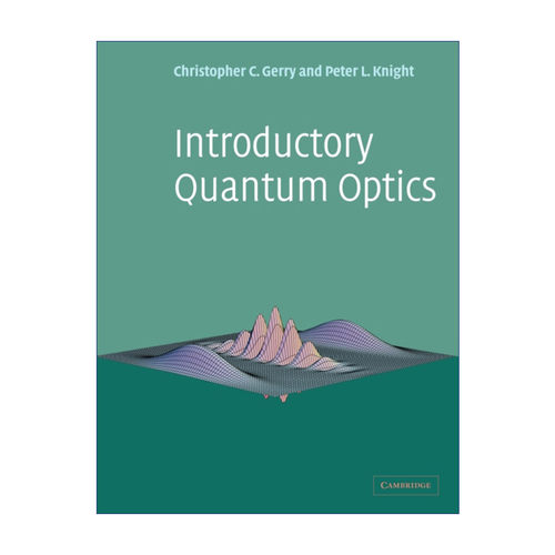 英文原版 Introductory Quantum Optics 量子光学导论 Christopher Gerry 英文版 进口英语原版书籍