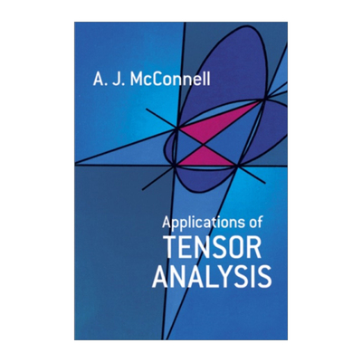 英文原版 Applications of Tensor Analysis 张量分析应用 A. J. McConnell 英文版 进口英语原版书籍