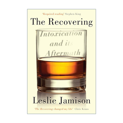 英文原版 The Recovering 在威士忌和墨水的洋流 莱斯莉·贾米森 有关上瘾的文学传记 英文版 进口英语原版书籍
