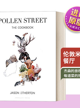 Pollen Street Pollen StreetJason Atherton 英文原版 伦敦米其林餐厅Jason Atherton食谱 精装 英文版 进口英语原版书籍