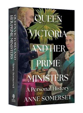 英文原版 Queen Victoria and Her Prime Ministers 维多利亚女王与她的首相们 精装 英文版 进口英语原版书籍