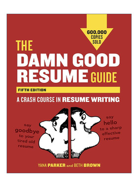 英文原版 The Damn Good Resume Guide 好简历指南 第五版 简历写作速成班 求职 Yana Parker 英文版 进口英语原版书籍