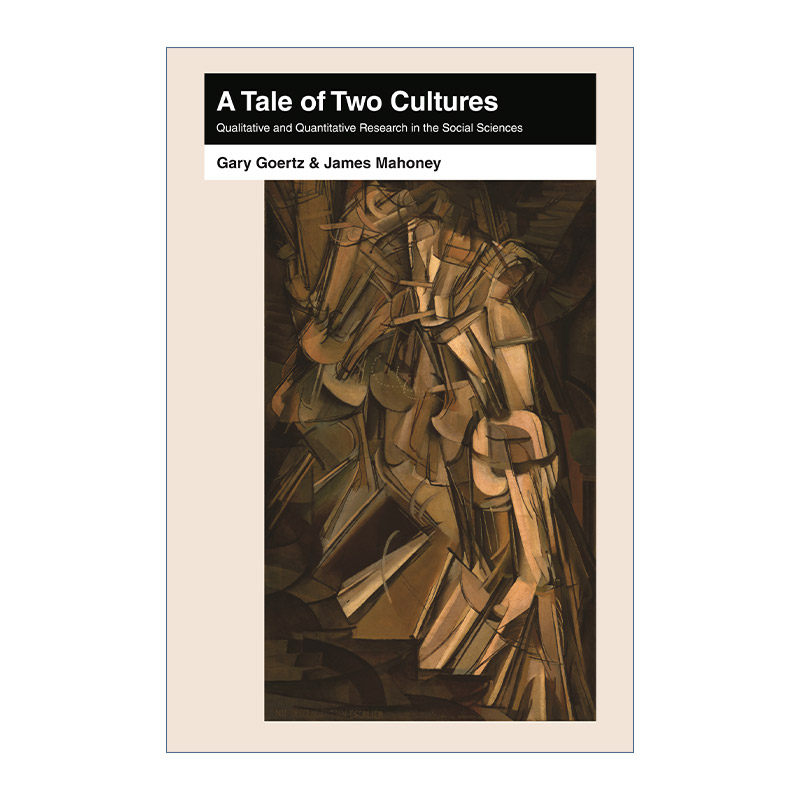 英文原版 A Tale of Two Cultures 两种传承 社会科学中的定性与定量研究 Gary Goertz 英文版 进口英语原版书籍
