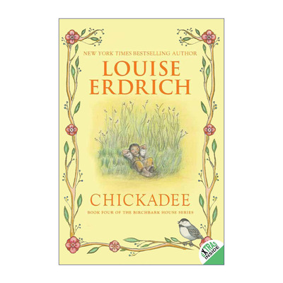 英文原版 Chickadee 桦树屋4 山雀 2013斯科特历史小说奖 印第安作家路易丝厄德里克 英文版 进口英语原版书籍