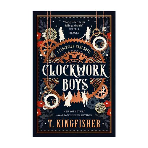 英文原版 Clockwork Boys 发条男孩 T·金费舍奇幻新作 星云奖雨果奖获奖作家 黑暗幽默奇幻 英文版 进口英语原版书籍