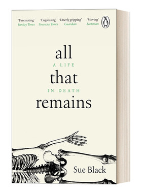 英文原版 All That Remains A Life In Death 法医报告 死亡教会我们什么 苏·布莱克 英文版 进口英语原版书籍