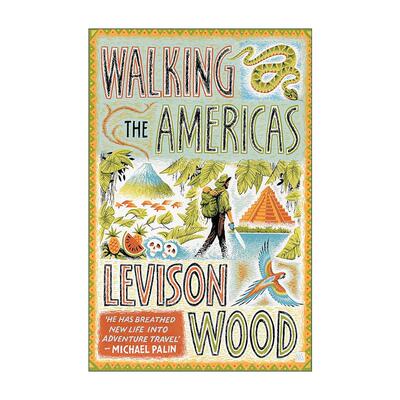 英文原版 Walking the Americas 徒步中美洲 纪录片原著 英国前伞兵李维森伍德旅游传记 Levison Wood 英文版 进口英语原版书籍