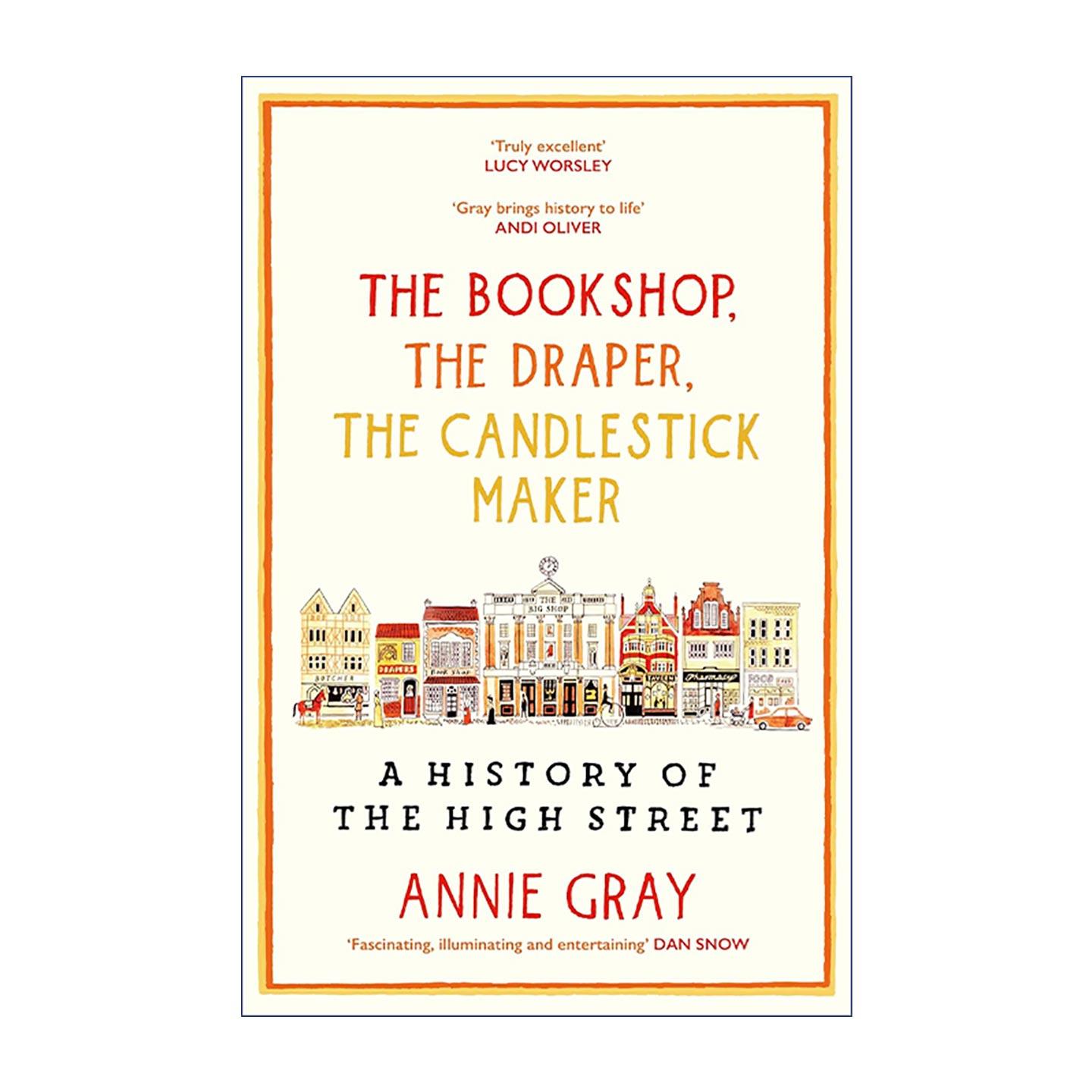 英文原版 The Bookshop The Draper The Candlestick Maker 书店 布商与蜡烛匠 通过20件物品看英国商业街简史 进口英语原版书籍