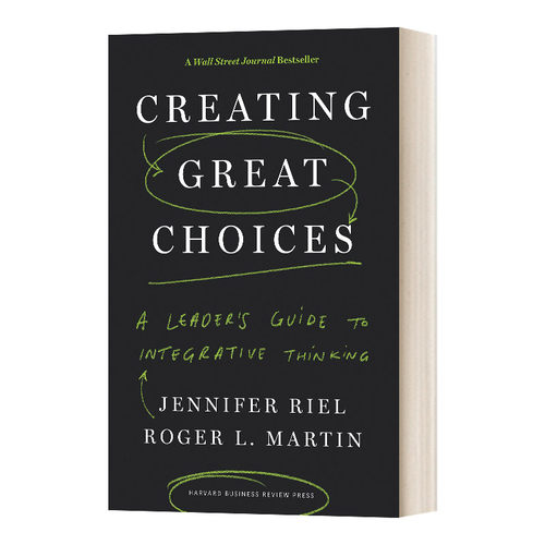 英文原版 Creating Great Choices 提供重要的选择 领导人综合思维指南 精装 英文版 进口英语原版书籍