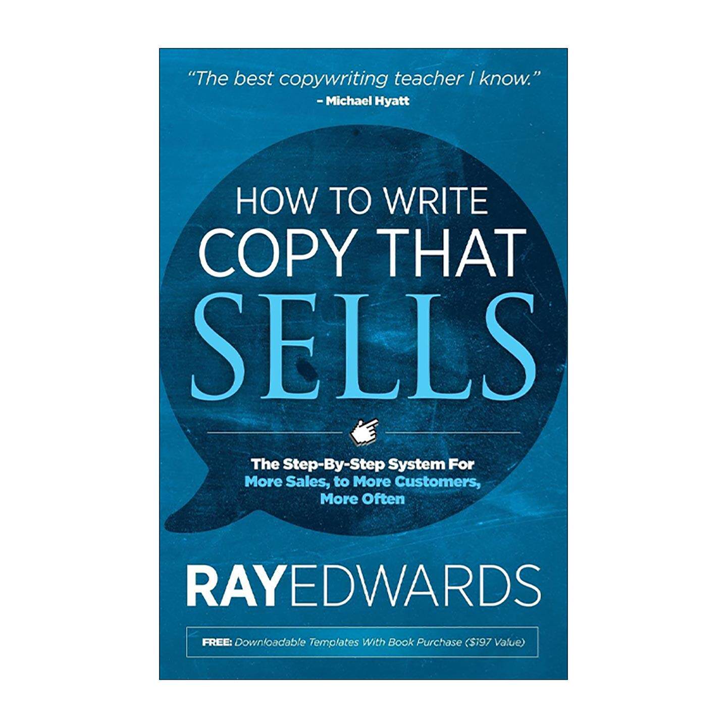 英文原版 How to Write Copy That Sells 如何编写销售文案 系统性推销分步指南 商业技能 Ray Edwards 英文版 进口英语原版书籍