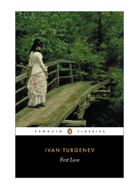 英文原版 First Love Penguin Classics 初恋 Ivan Turgenev屠格涅夫 企鹅经典 英文版 进口英语原版书籍