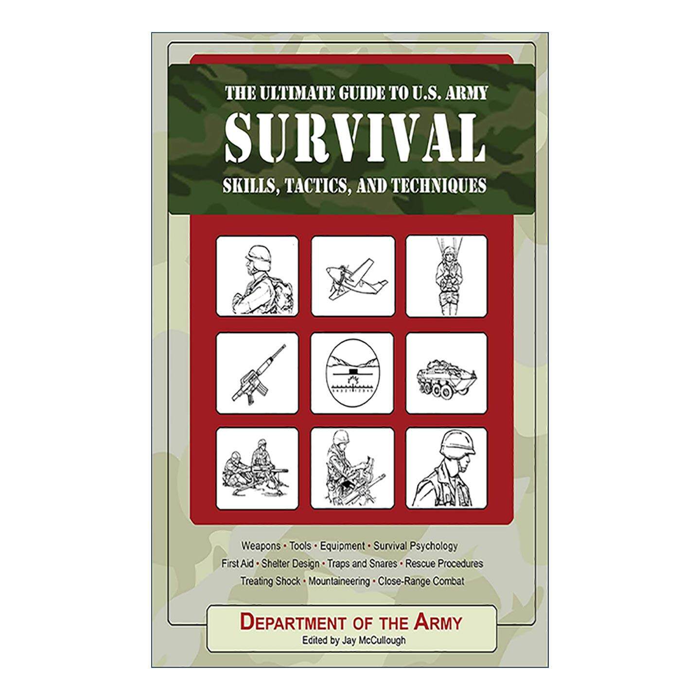 英文原版 The Ultimate Guide to U.S. Army Survival Skills Tactics and Techniques 美国陆军生存技能 战术和技术的终极指南