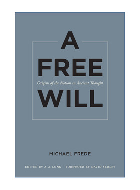 英文原版 Free Will 自由意志 古典思想中的起源 Michael Frede 英文版 进口英语原版书籍