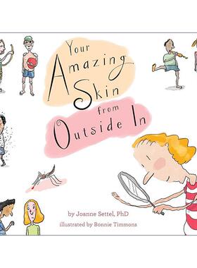 英文原版 Your Amazing Skin from Outside In 神奇的皮肤 从真皮到表皮 精装儿童科普绘本 英文版 进口英语原版书籍