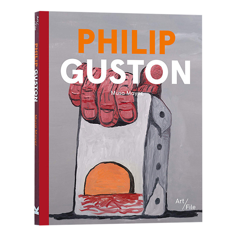 Philip Guston 菲利普·加斯顿 抽象主义具象主义表现主义现当代艺术作品集 英文原版进口图书