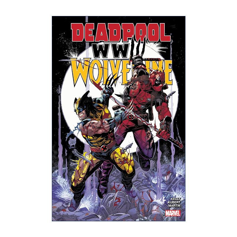 英文原版 Deadpool and Wolverine WWIII 死侍与金刚狼 三次世界大战 漫威漫画 Joe Kelly 英文版 进口英语原版书籍