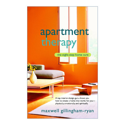 英文原版 Apartment Therapy 想住这样的家 40个令人心动的绝妙案例 轻松打造舒适且酷的空间 家居设计 Maxwell Gillingham-Ryan