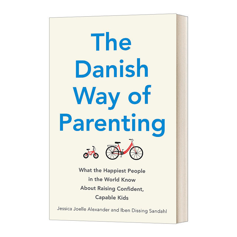 英文原版 The Danish Way of Parenting 跟丹麦父母学幸福教育 英文版 育儿 进口英语原版书籍