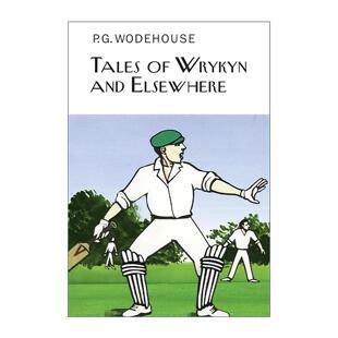 英文原版 Tales of Wrykyn And Elsewhere 怀金学院的故事及其他 P.G.伍德豪斯校园幽默短篇小说集 Everyman精装收藏版 英文版