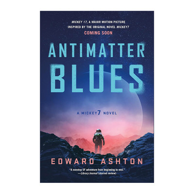 英文原版 Antimatter Blues 反物质蓝调 米奇七号续集 爱德华·埃什顿 英文版 进口英语原版书籍