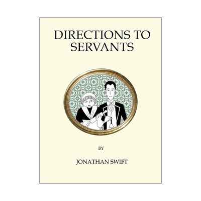 英文原版 Directions to Servants 奴婢训 乔纳森·斯威夫特 Alma经典文学系列 英文版 进口英语原版书籍