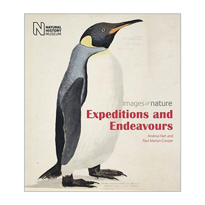 英文原版 Expeditions and Endeavours Images of Nature 探险与尝试 自然史博物馆展览 英文版 进口英语原版书籍