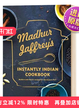 精装 英文原版 Madhur Jaffrey's Instantly Indian Cookbook 快手印度食谱 英文版
