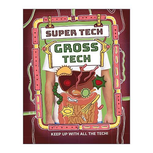 英文原版 Super Tech Gross Tech 超能科技启蒙 重口味篇 儿童STEM科普百科 英国KS2科学课标补充读物 英文版 进口英语原版书籍