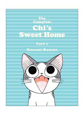 英文原版 The Complete Chi's Sweet Home 1 甜甜私房猫 起司猫 完整漫画集 卷一 Konami Kanata湖南彼方 英文版进口英语原版书籍