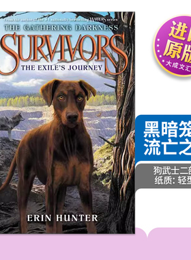 英文原版 Survivors The Gathering Darkness 5 The Exile's Journey 狗武士二部曲 黑暗笼罩 流亡之路 英文版 进口英语原版书籍