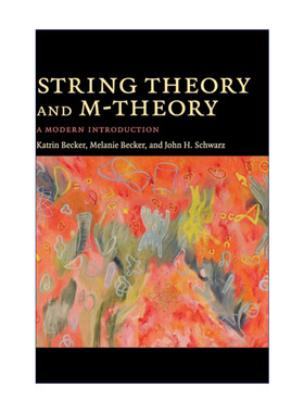 英文原版 String Theory and M-Theory 弦理论与M理论 Katrin Becker 精装 英文版 进口英语原版书籍
