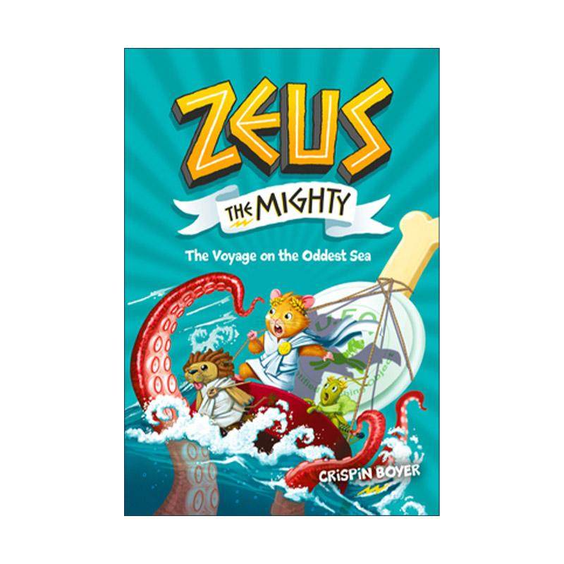 英文原版 Zeus the Mighty The Voyage on the Oddest Sea 强大的宙斯5 奇怪的海上航行 儿童章节桥梁故事书 精装进口英语原版书籍