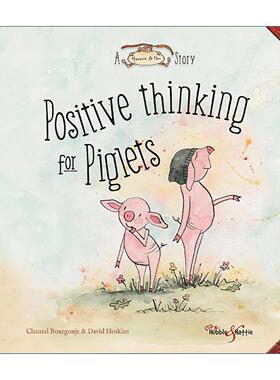 英文原版 Positive Thinking for Piglets A Horace and Nim Story 小猪的乐观思维 精装儿童绘本 英文版 进口英语原版书籍