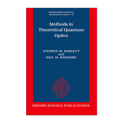 英文原版 Methods in Theoretical Quantum Optics 理论量子光学方法 牛津光学与成像科学系列 英文版 进口英语原版书籍