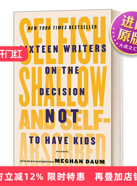 英文原版 Selfish  Shallow  And Self-Absorbed 最好的决定 英文版 进口英语原版书籍