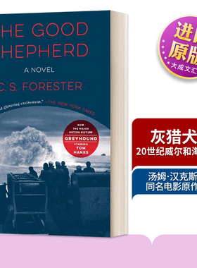 英文原版 The Good Shepherd 灰猎犬号 汤姆汉克斯主演同名电影原作小说 好牧羊人 迪士尼流媒体平台电影改编小说 进口英语书籍