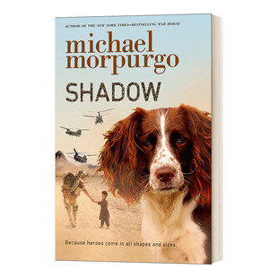 英文版 原著进口英语书籍 英文原版 阴影 全英文版 正版 Morpurgo Shadow Michael