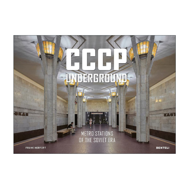 英文原版 CCCP Underground CCCP地下 苏联时代的地铁站 精装 英文版 进口英语原版书籍
