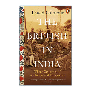 英文原版 The British in India 英国人在印度 三百年社会史 戴维·吉尔摩 英文版 进口英语原版书籍