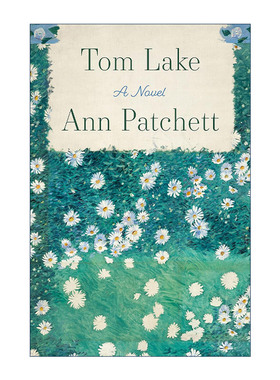 英文原版 Tom Lake 汤姆莱克 福克纳奖得奖者Ann Patchett新作 英文版 进口英语原版书籍