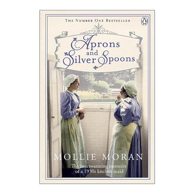 英文原版 Aprons and Silver Spoons 围裙与银勺 英国贵族家庭女仆的真实生活 英文版 进口英语原版书籍